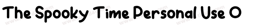 The Spooky Time Personal Use Only !!!!!!!!!!!字体转换